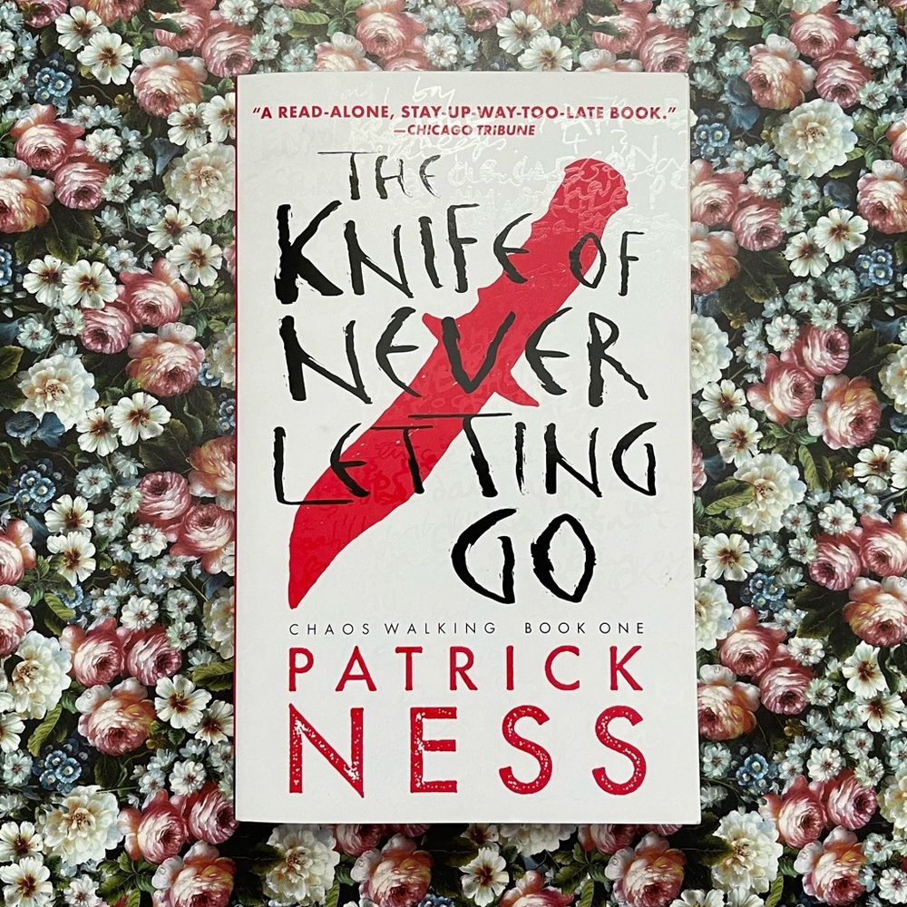 The Knife of Never Letting Go by Patrick Ness